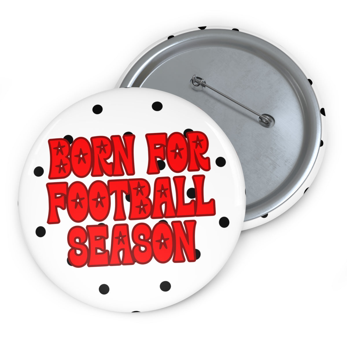 Born for Football Season Polka Dot Button