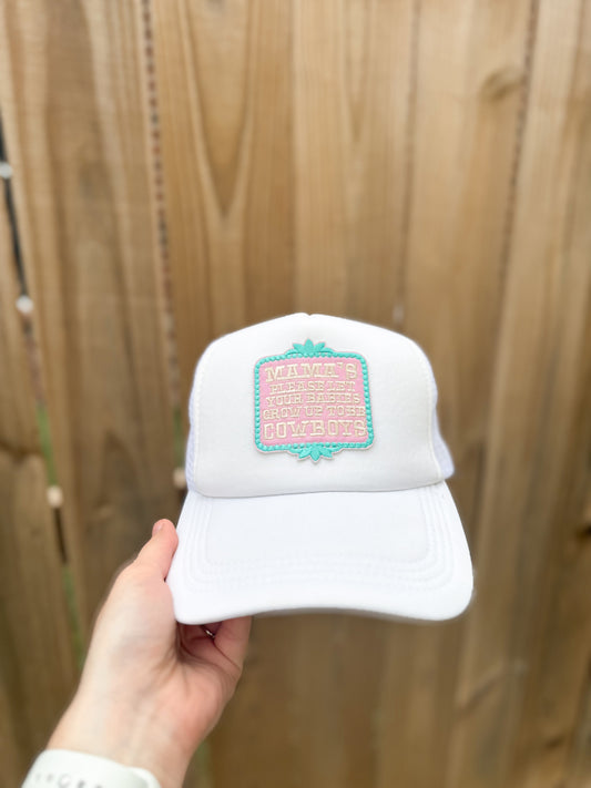 Mama’s Please Let Your Babies Grow Up To Be Cowboys Trucker Hat