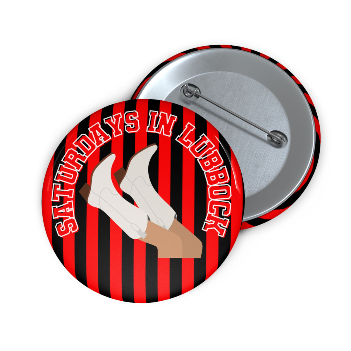 Saturdays in Lubbock Cowgirl Boots Red Stripe Pin Button