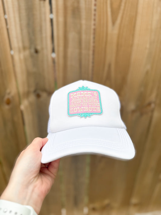 Mama’s Please Let Your Babies Grow Up To Be Cowboys Trucker Hat