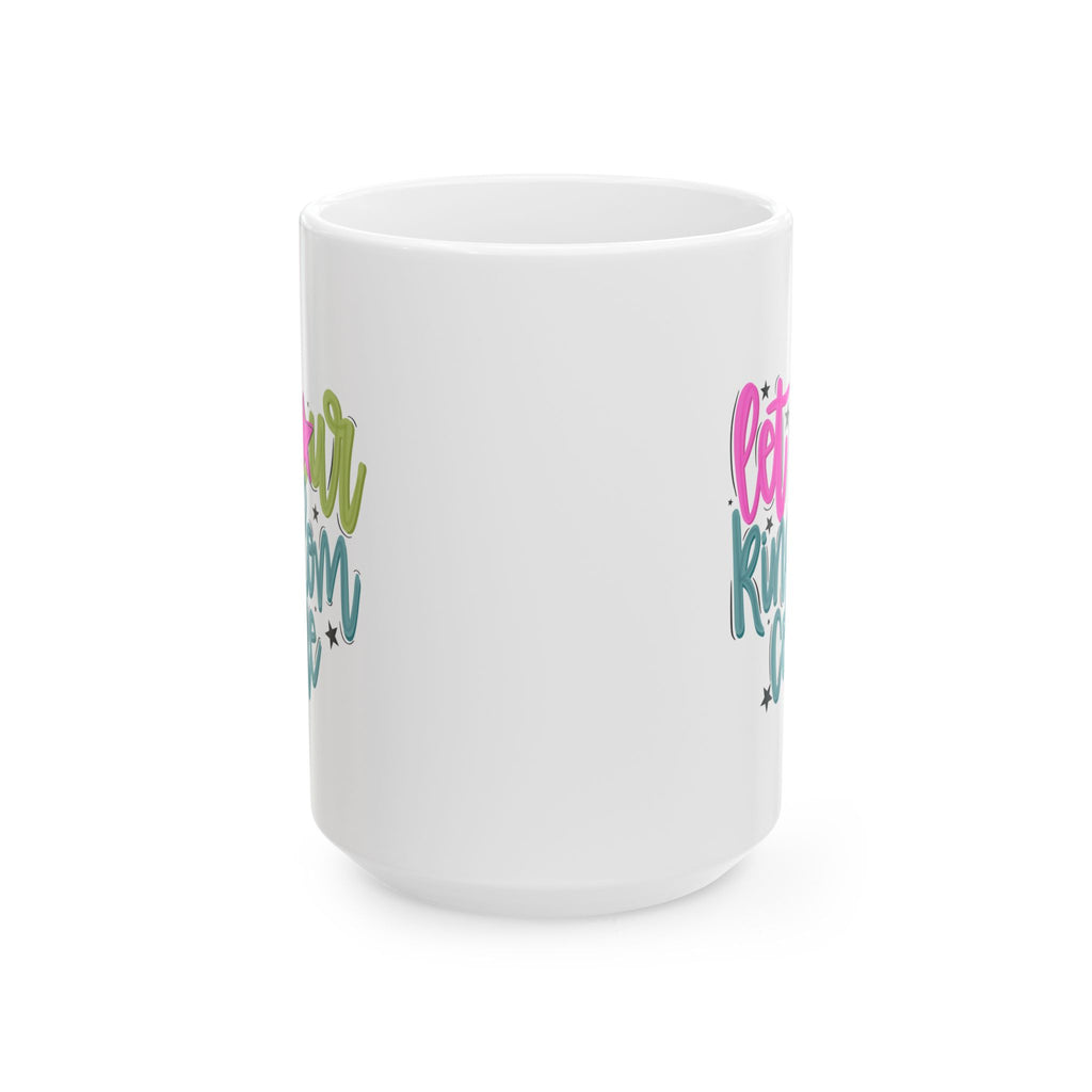 Let Your Kingdom Come Ceramic Mug